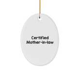 Funny Mom-in-law Gifts from Family - Certified Mom-in-law Oval Ornament for Christmas Unique Gifts - Image 1